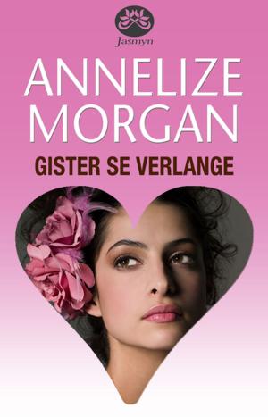 Cover of the book Gister se verlange by Kerneels Breytenbach