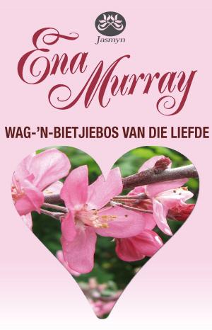 Cover of the book Wag-'n-bietjiebos van die liefde by Marga Jonker