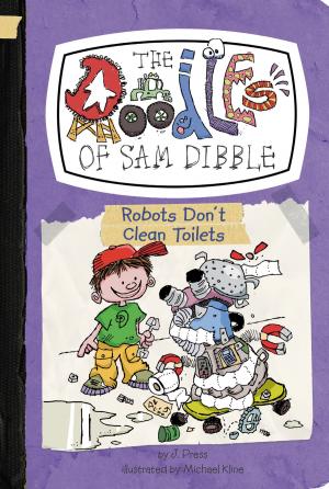 Cover of the book Robots Don't Clean Toilets #3 by Katie Ellison, Who HQ