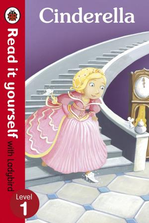 Cover of the book Cinderella - Read it yourself with Ladybird by Jason Hazeley, Joel Morris