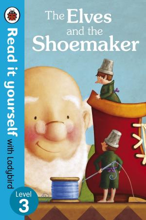 bigCover of the book The Elves and the Shoemaker - Read it yourself with Ladybird by 
