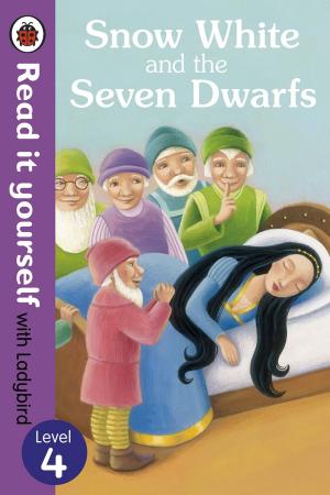 Cover of the book Snow White and the Seven Dwarfs - Read it yourself with Ladybird by Elizabeth Gaskell, Elisabeth Jay