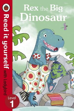 Cover of Rex the Big Dinosaur - Read it yourself with Ladybird