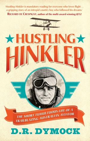 Cover of the book Hustling Hinkler by J.D. Barrett
