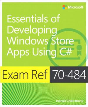 Book cover of Exam Ref 70-484 Essentials of Developing Windows Store Apps using C# (MCSD)