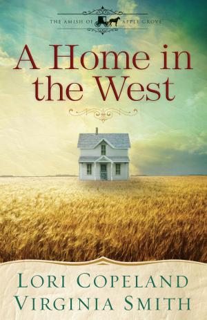 Cover of the book A Home in the West (Free Short Story) by Elizabeth George