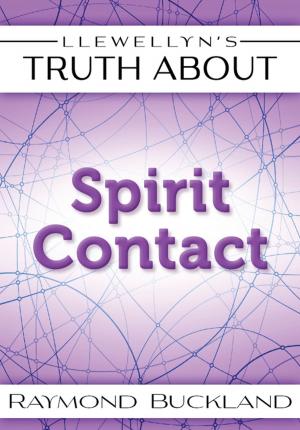 Book cover of Llewellyn's Truth About Spirit Contact