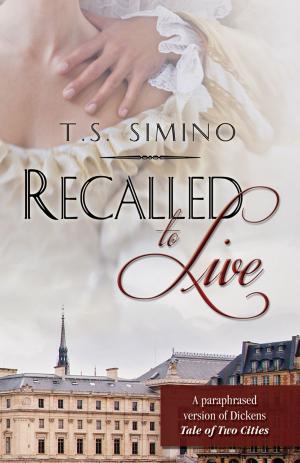Cover of the book Recalled to Live by Melissa Cassel