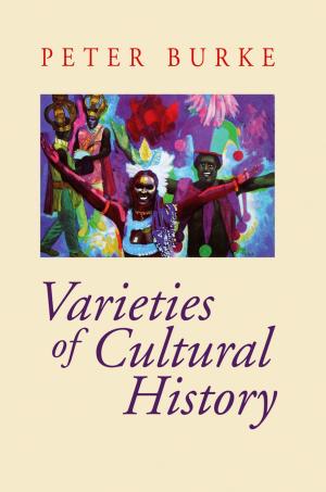 Cover of the book Varieties of Cultural History by Michael D. Holloway, Chikezie Nwaoha