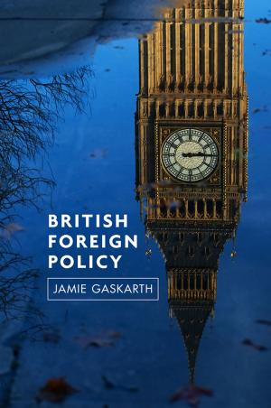 Cover of the book British Foreign Policy by Douglas H. Ubelaker