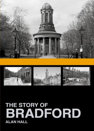 Cover of the book Story of Bradford by Patricia Curtin-Kelly