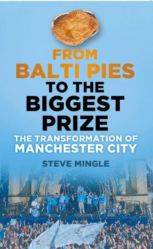 Cover of the book From Balti Pies to the Biggest Prize by Charles Lancaster