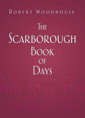 Cover of the book Scarborough Book of Days by Russell Campbell