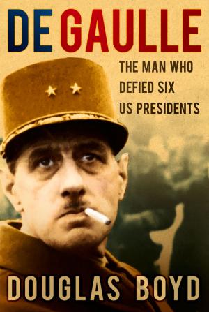 Cover of the book De Gaulle by Dr. Chris Brown