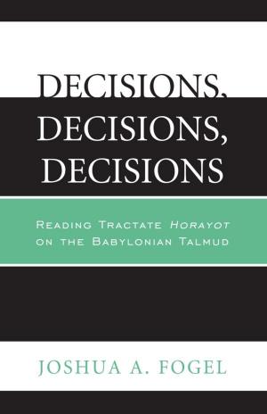 Cover of the book Decisions, Decisions, Decisions by Kerry D. McRoberts