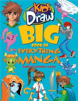 Book cover of Kids Draw Big Book of Everything Manga