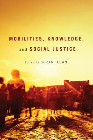Cover of the book Mobilities, Knowledge, and Social Justice by Stephen J.A. Ward