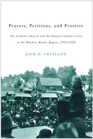 Cover of the book Prayers, Petitions, and Protests by Allan English, Richard Gimblett, Howard Coombs