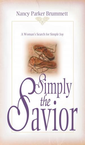 Cover of the book Simply the Savior by Kyle Idleman