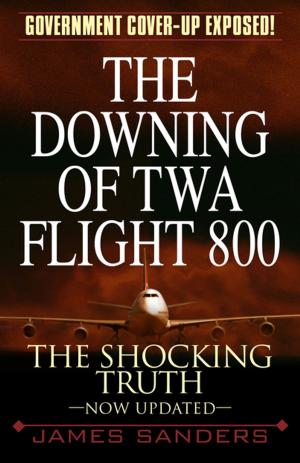 Book cover of The Downing of TWA Flight 800