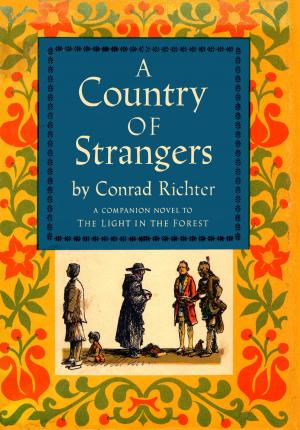 Cover of the book A COUNTRY OF STRANGERS by Andrew Weil, M.D.
