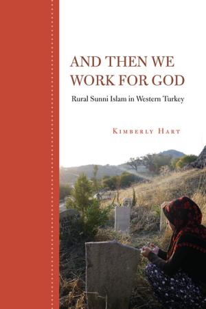 Cover of the book And Then We Work for God by Shirli Kopelman