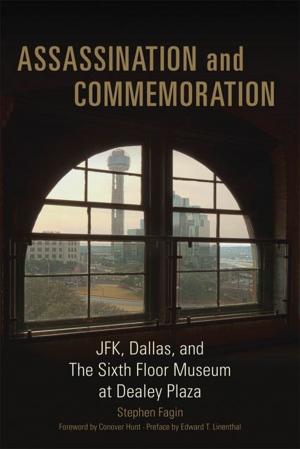 Cover of the book Assassination and Commemoration by Virgil J. Vogel