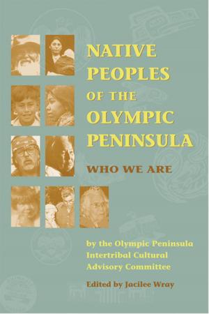Cover of the book Native Peoples of the Olympic Peninsula by 