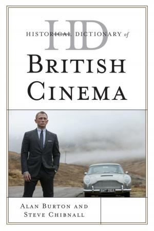 Cover of the book Historical Dictionary of British Cinema by David B. Hinton