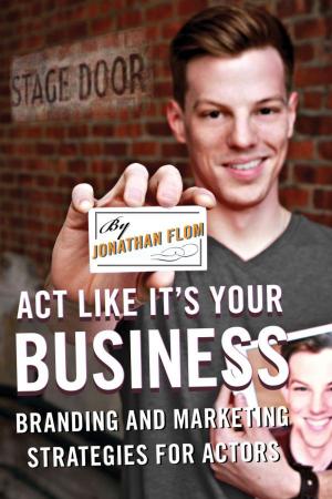Cover of the book Act Like It's Your Business by Belinda Laj