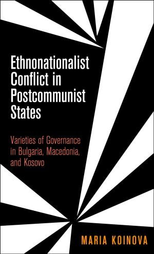 Cover of the book Ethnonationalist Conflict in Postcommunist States by Antonius C. G. M. Robben