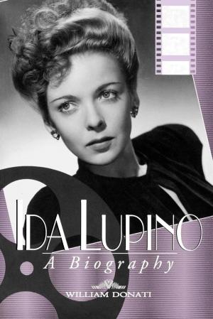 Cover of the book Ida Lupino by Richard A. Moss