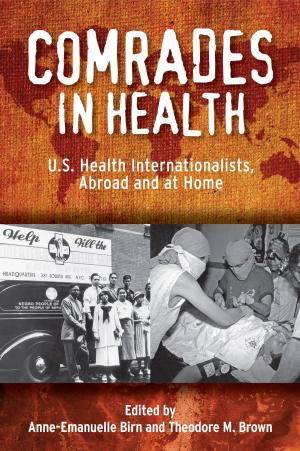Cover of the book Comrades in Health by Michele Ilana Friedner