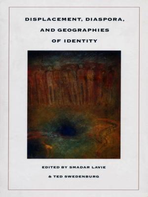 Cover of the book Displacement, Diaspora, and Geographies of Identity by Orit Kamir