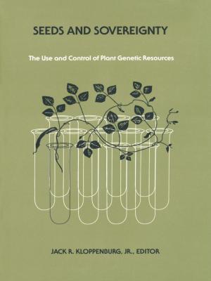Cover of the book Seeds and Sovereignty by 