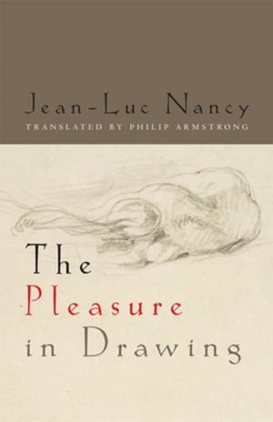 Cover of the book The Pleasure in Drawing by Adam Zachary Newton