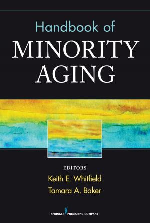 Cover of the book Handbook of Minority Aging by Ann L. Curley, PhD, RN, Patty A. Vitale, MD, MPH, FAAP