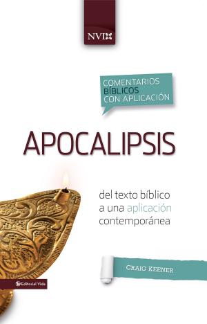 Cover of the book Comentario bíblico con aplicacion NVI Apocalipsis by Erik Rees