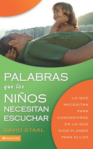 Cover of the book Palabras que los niños necesitan escuchar by Bob Sorge