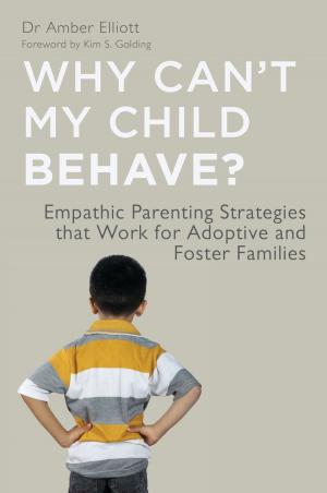 Cover of the book Why Can't My Child Behave? by Maddy Loat
