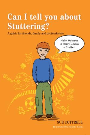 Book cover of Can I tell you about Stuttering?