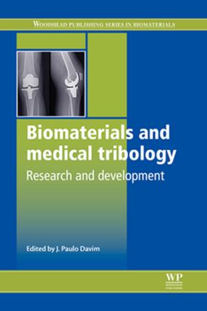 Cover of the book Biomaterials and Medical Tribology by Dong Wang, Tarek Abdelzaher, Lance Kaplan