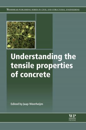 Cover of the book Understanding the Tensile Properties of Concrete by Jeffrey R. S. Brownson