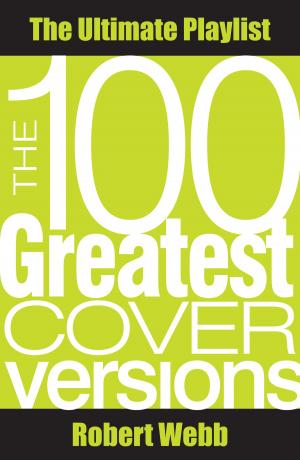Cover of the book 100 Greatest Cover Versions by Spencer Leigh.