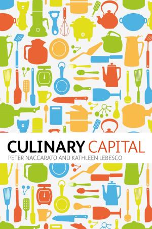 Cover of the book Culinary Capital by Lucy Küng