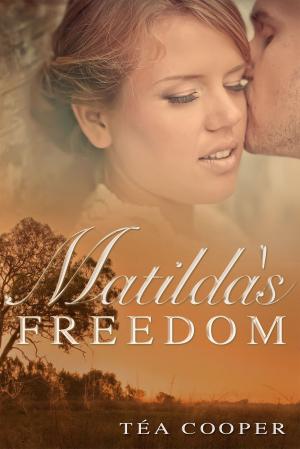 Cover of the book Matilda's Freedom by Elisabeth Rose