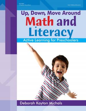 Cover of the book Up, Down, Move Around -- Math and Literacy by Pam Schiller, PhD, Tamera Bryant