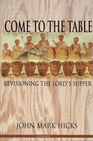 Cover of the book Come to the Table by Terry Wardle