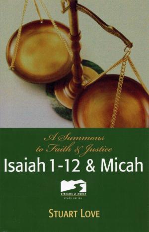 Cover of the book Isaiah 1-12 & Micah by Dyron Daughrity