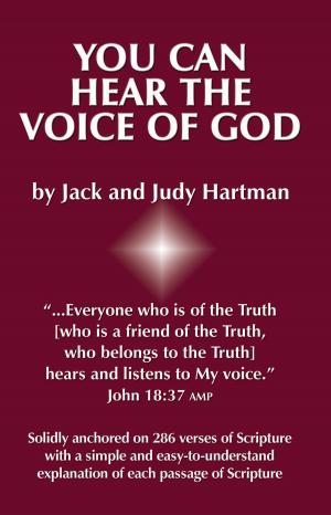 Cover of the book You Can Hear the Voice of God by Jack Hartman, Judy Hartman